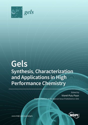 Gels Synthesis Characterization And Applications In High Performance Chemistry Paun Vp Ed