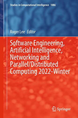 Software Engineering Artificial Intelligence Networking And Paralleldistributed Computing 2022winter Roger Lee