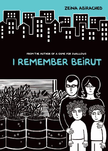 I Remember Beirut Zeina Abirached
