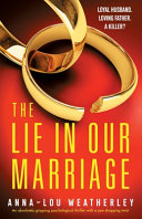 The Lie In Our Marriage Annalou Weatherley