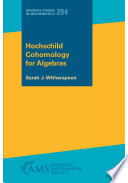 Hochschild Cohomology For Algebras Sarah J Witherspoon
