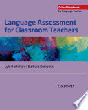 Language Assessment For Classroom Teachers 1st Edition Lyle Bachman