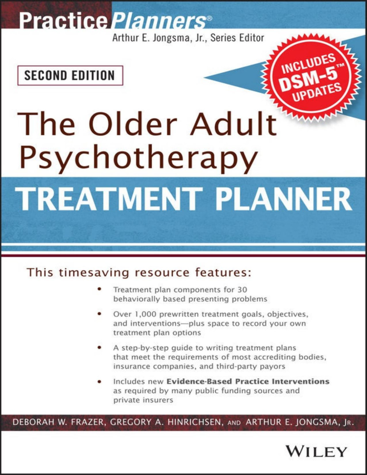The Older Adult Psychotherapy Treatment Planner With Dsm5 Updates Deborah W Frazer