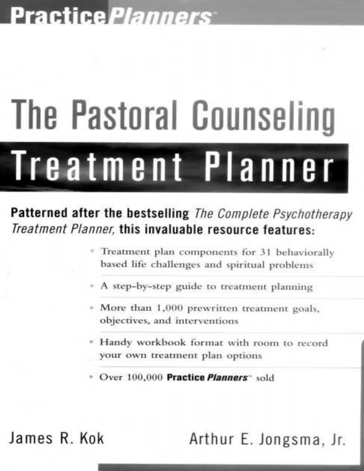 The Pastoral Counseling Treatment Planner James R Kokarthur E Jongsma Jr