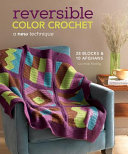 Reversible Color Crochet Lefthanded Edition Lh Laurinda Reddig