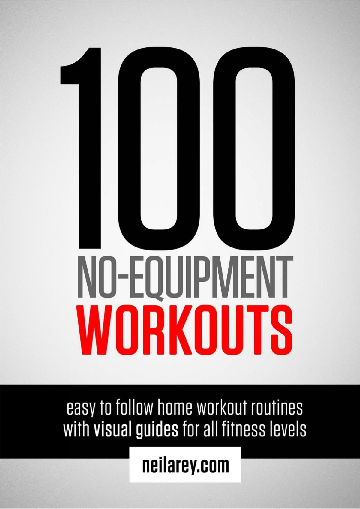 100 Noequipment Workouts Neila Rey