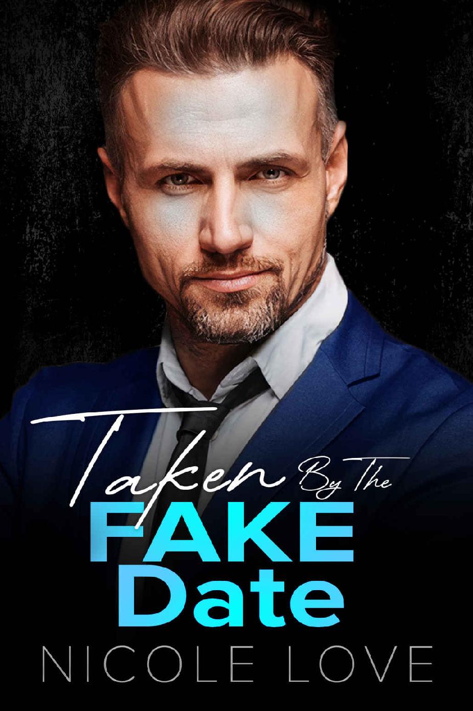 Taken By The Fake Date An Agegap Billionaire Singledad Romance Nicole Love