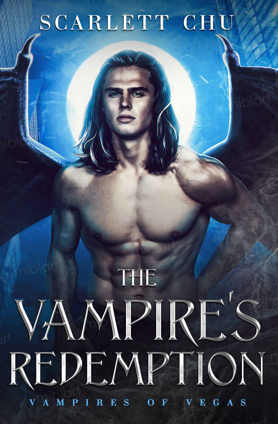The Vampires Redemption A Secondchance Vampire Romance Vampires Of Vegas Book 2 Scarlett Chu