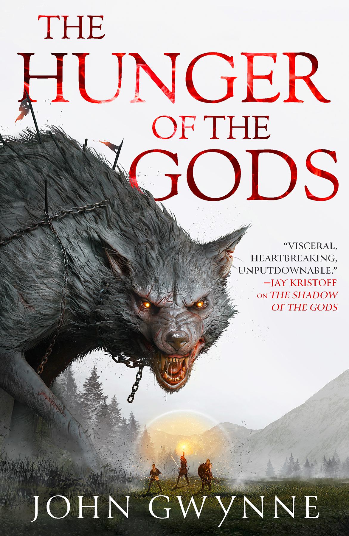 The Hunger Of The Gods John Gwynne