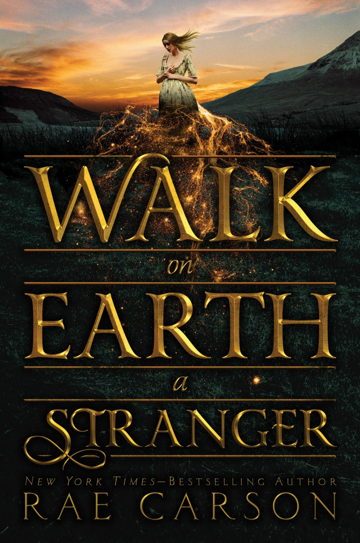Walk On Earth A Stranger Rae Carson