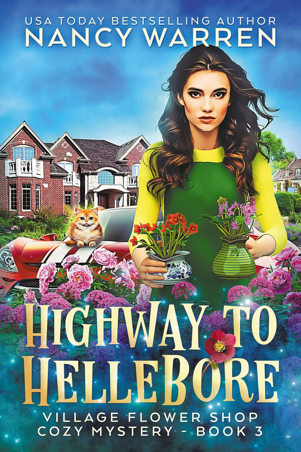 Highway To Hellebore Nancy Warren