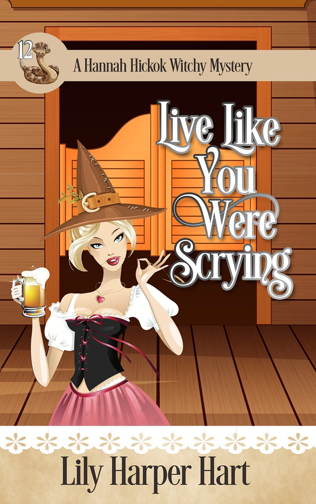 Live Like You Were Scrying Lily Harper Hart