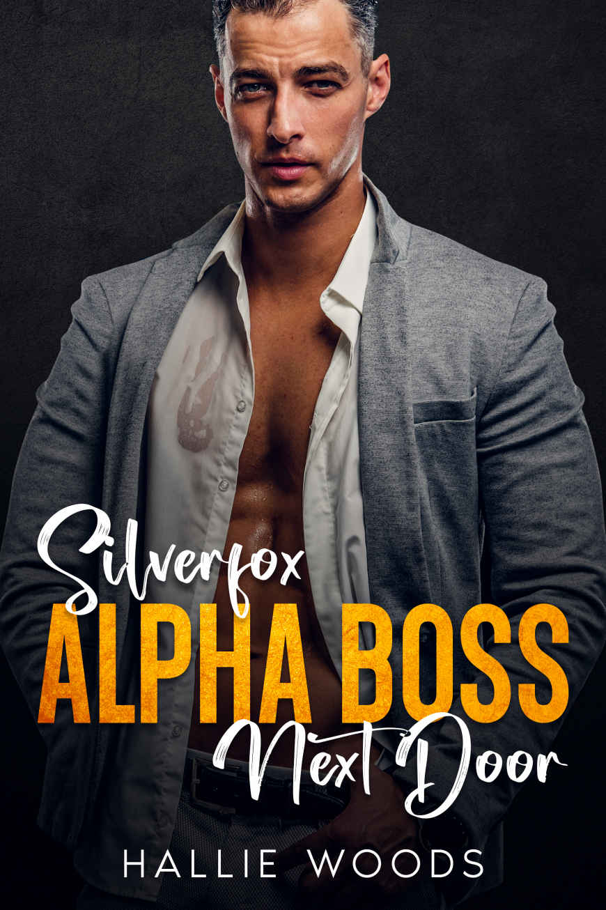 Silverfox Alpha Boss Nextdoor Enemies To Lovers Agegap Boss Romance Hallie Woods