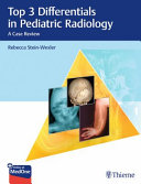 Top 3 Differentials In Pediatric Radiology Rebecca Steinwexler