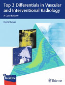 Top 3 Differentials In Vascular And Interventional Radiology David D Gover