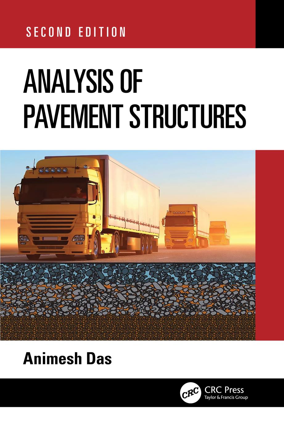Analysis Of Pavement Structures 2nd Edition 2nd Animesh Das