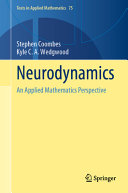 Neurodynamics An Applied Mathematics Perspective Stephen Coombes