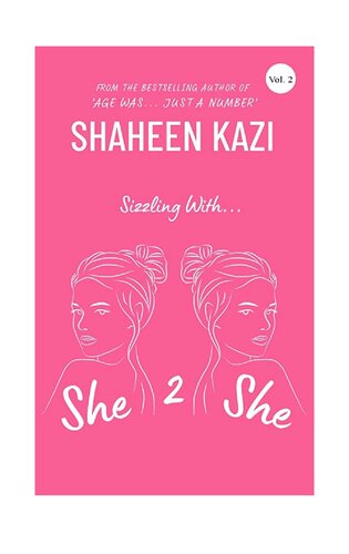 Sizzling With She 2 She Shaheen Kazi