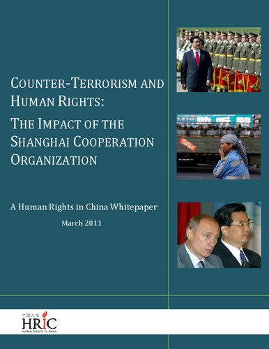Counterterrorism And Human Rights The Impact Of The Shanghai Cooperation Organization Human Rights In China