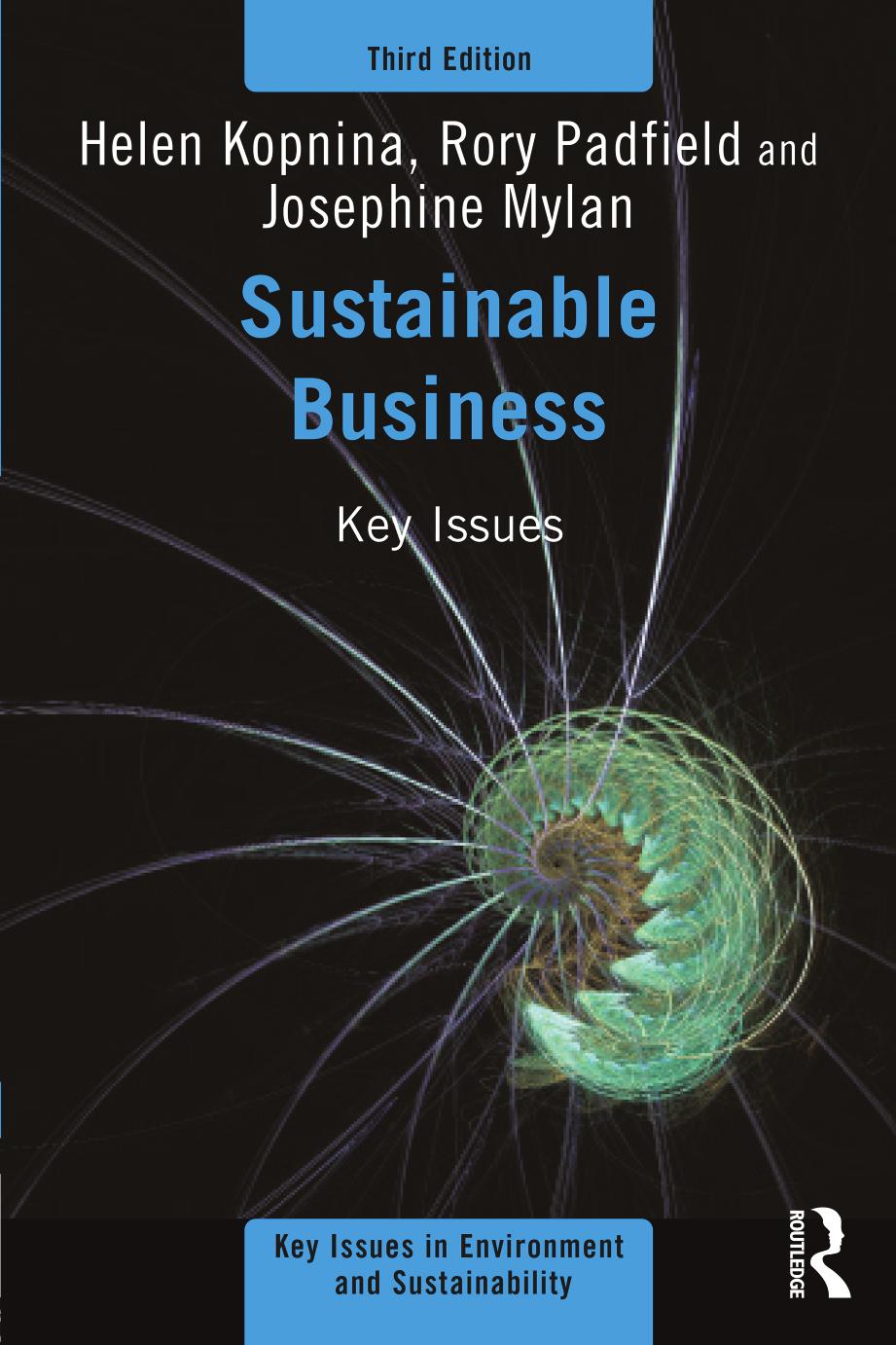 Sustainable Business Key Issues 3rd Ed 3rd Helen Kopnina Rory Padfield