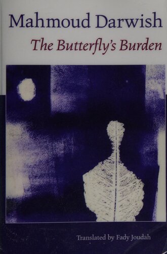 The Butterflys Burden English And Arabic Edition Bilingual Mahmoud Darwish Fady Joudah