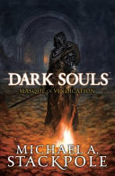 Dark Souls Masque Of Vindication Michael Stackpole