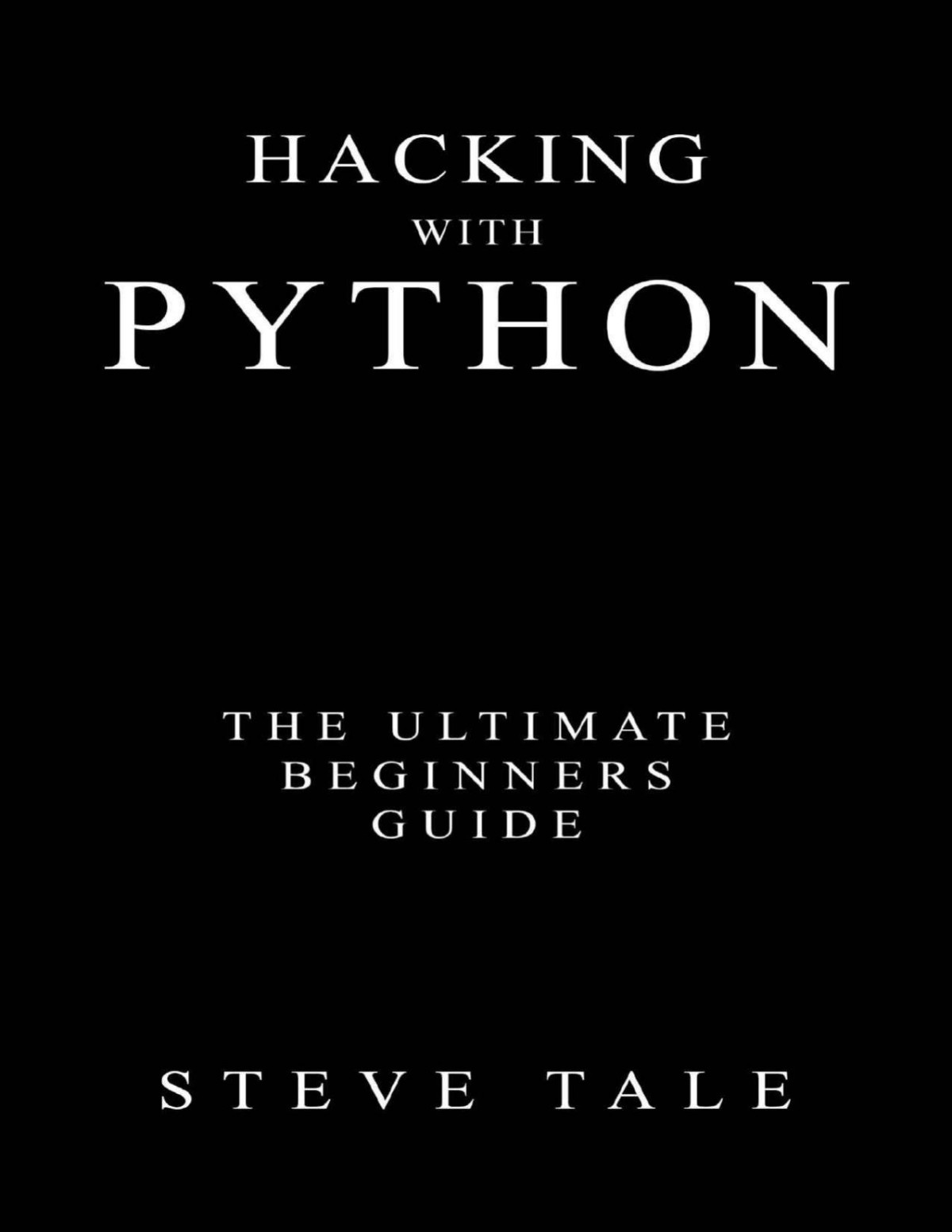 Hacking With Python Steve Tale