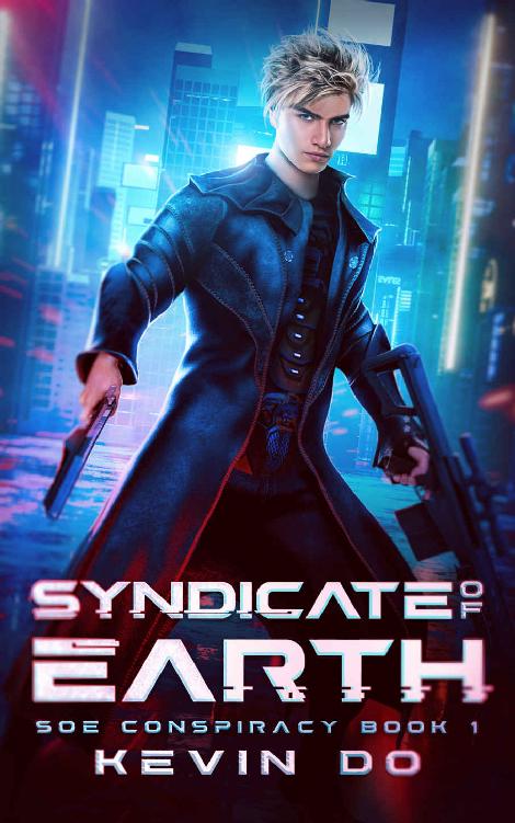 Syndicate Of Earth A Scifi Thriller Kevin Do
