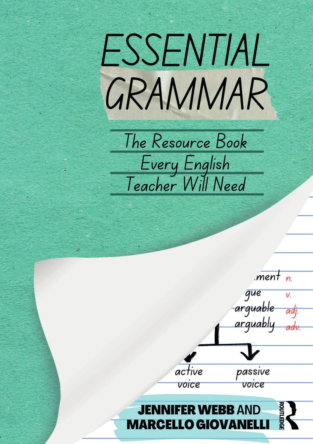 Essential Grammar The Resource Book Every Secondary English Teacher Will Need Jennifer Webb