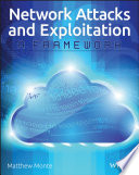Network Attacks Exploitation A Framework Matthew Monte