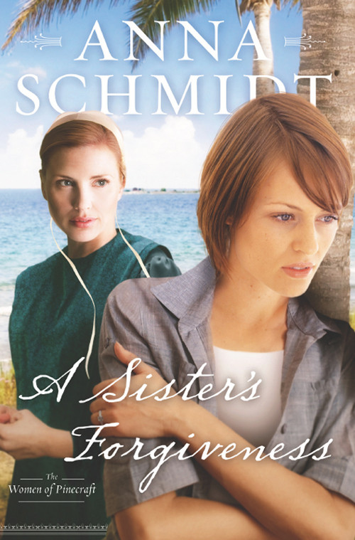Sisters Forgiveness Anna Schmidt