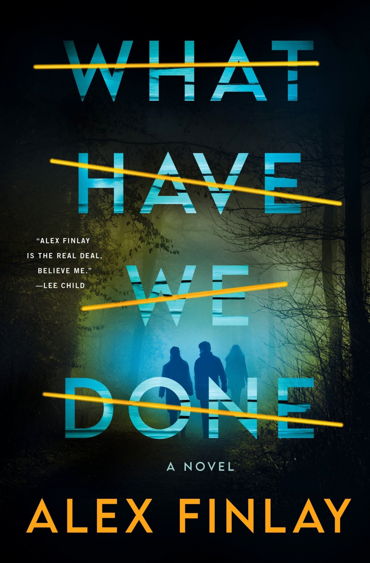 What Have We Done A Novel Alex Finlay