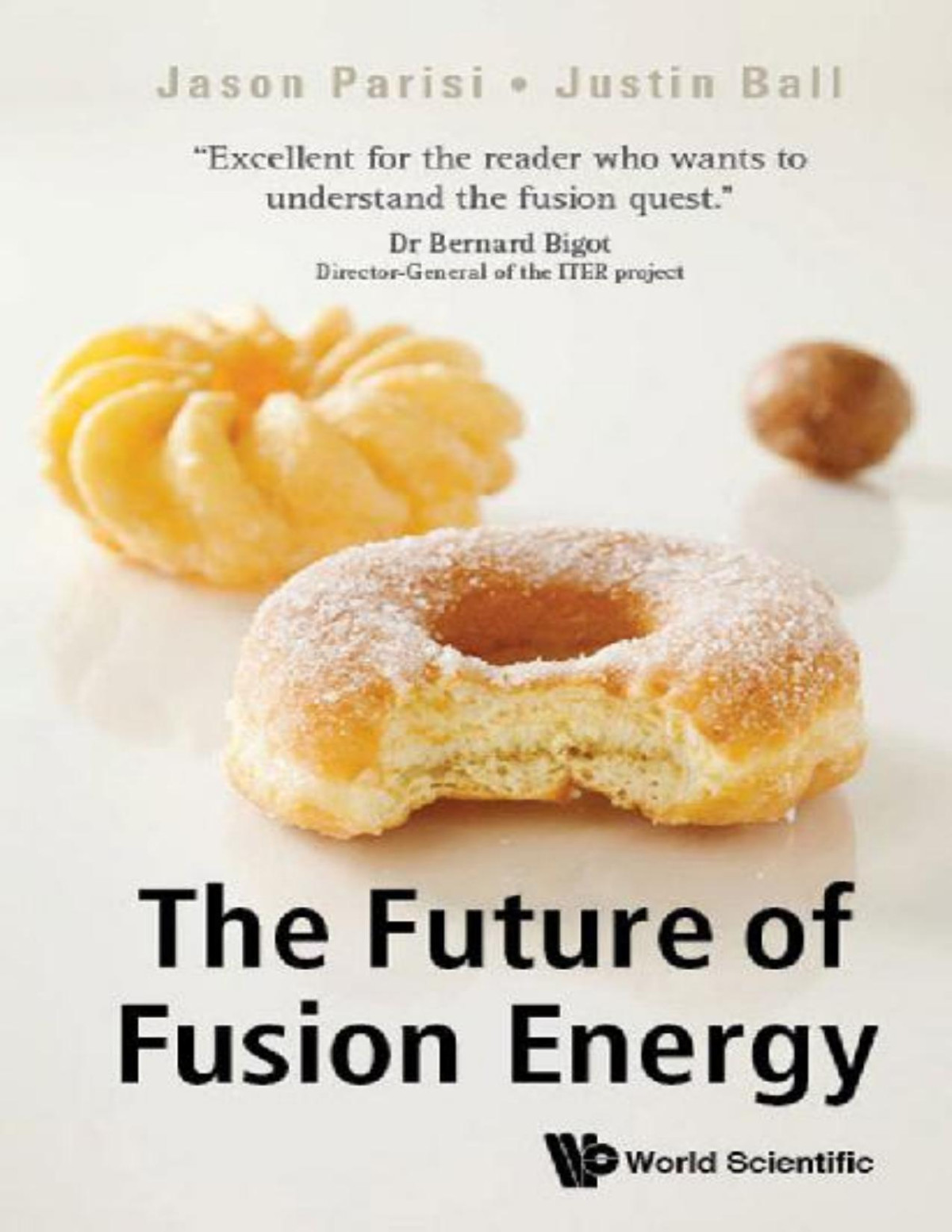 The Future Of Fusion Energy Jason Parisi Justin Ball