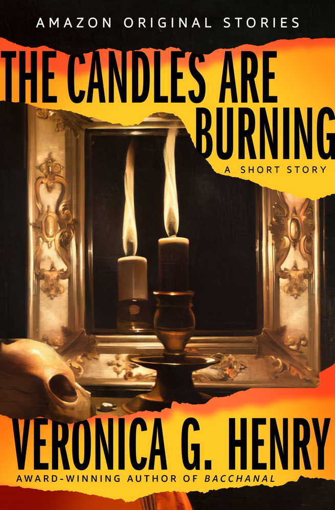 The Candles Are Burning Veronica G Henry