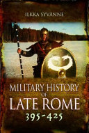 Military History of Late Rome 395-425 Ilkka Syvänne