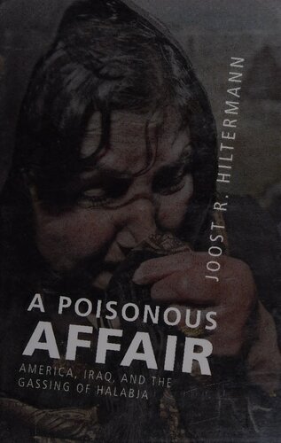 A Poisonous Affair 1st Edition Joost R Hiltermann