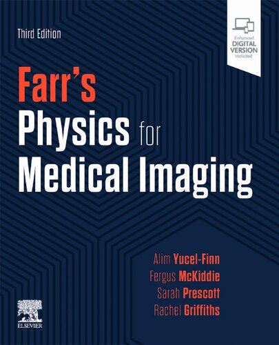 Farrs Physics For Medical Imaging 3rd Alim Yucelfinn Fergus Mckiddie