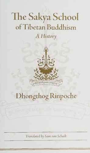 The Sakya School Of Tibetan Buddhism Dhongthog Rinpoche
