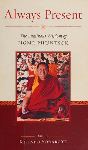 Always Present Jigme Phuntsok