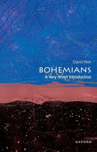 Bohemians A Very Short Introduction David Weir