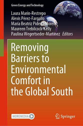Removing Barriers To Environmental Comfort In The Global South 1st Ed 2023 Laura Marnrestrepo