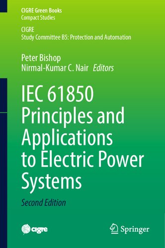 Iec 61850 Principles And Applications To Electric Power Systems 2nd Edition Peter Bishop