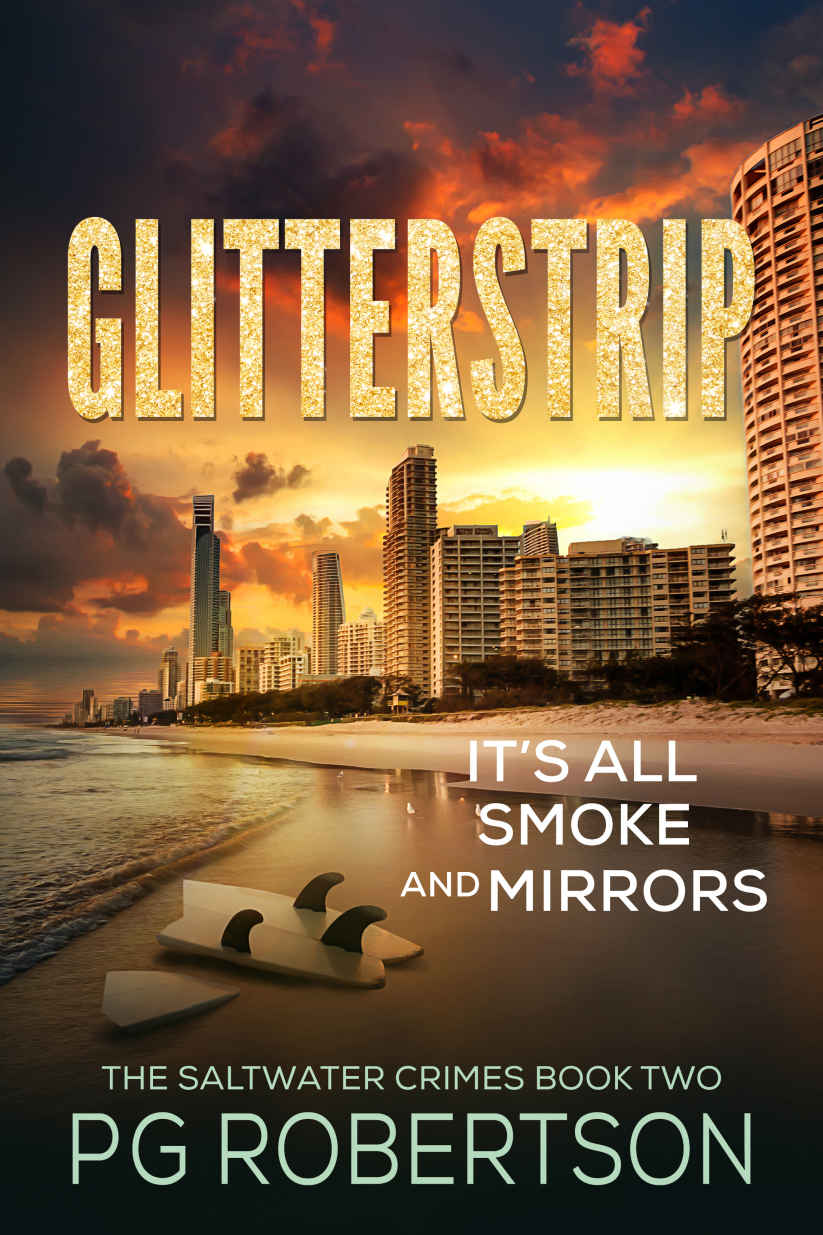 Glitterstrip Its All Smoke And Mirrors The Saltwater Crimes Book 2 P G Robertson