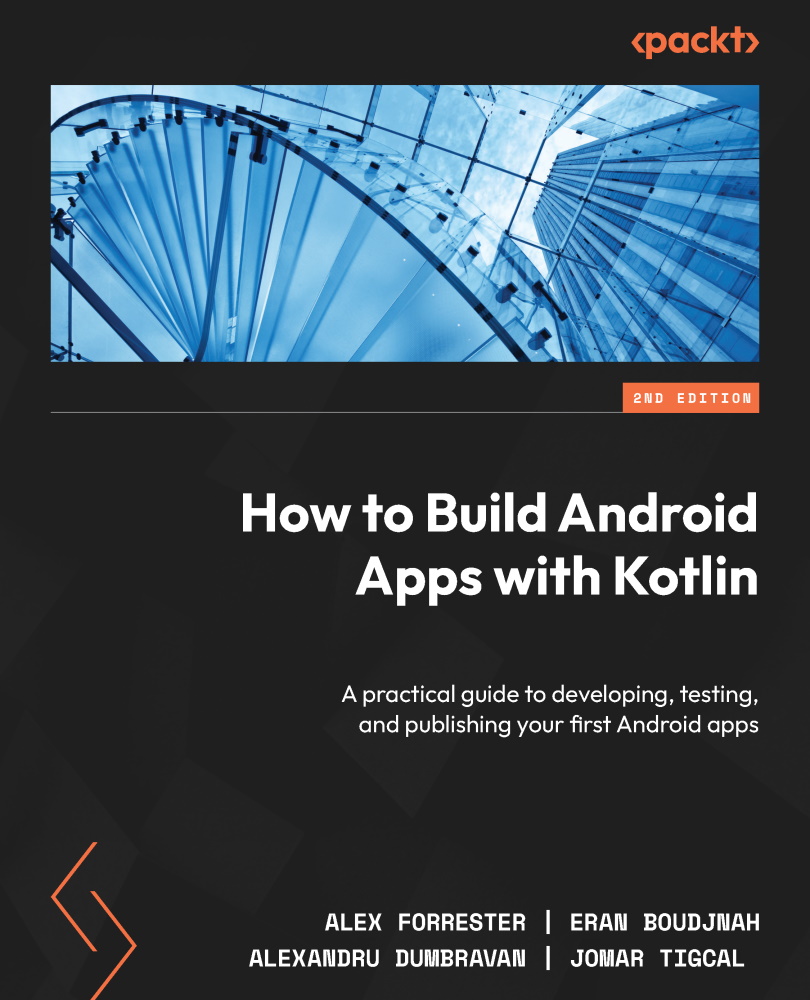 How To Build Android Apps With Kotlin Alex Forrester Eran Boudjnah