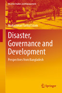 Disaster Governance And Development Perspectives From Bangladesh Mohammad Tarikul Islam