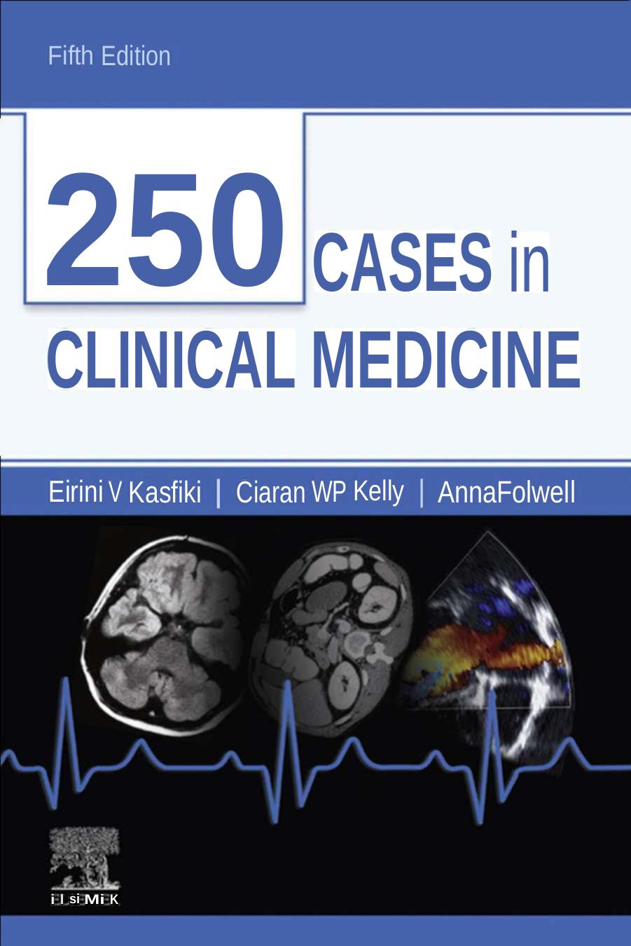 250 Cases In Clinical Medicine Mrcp Study Guides Fifth Edition 5th Edition Eirini Kasfiki