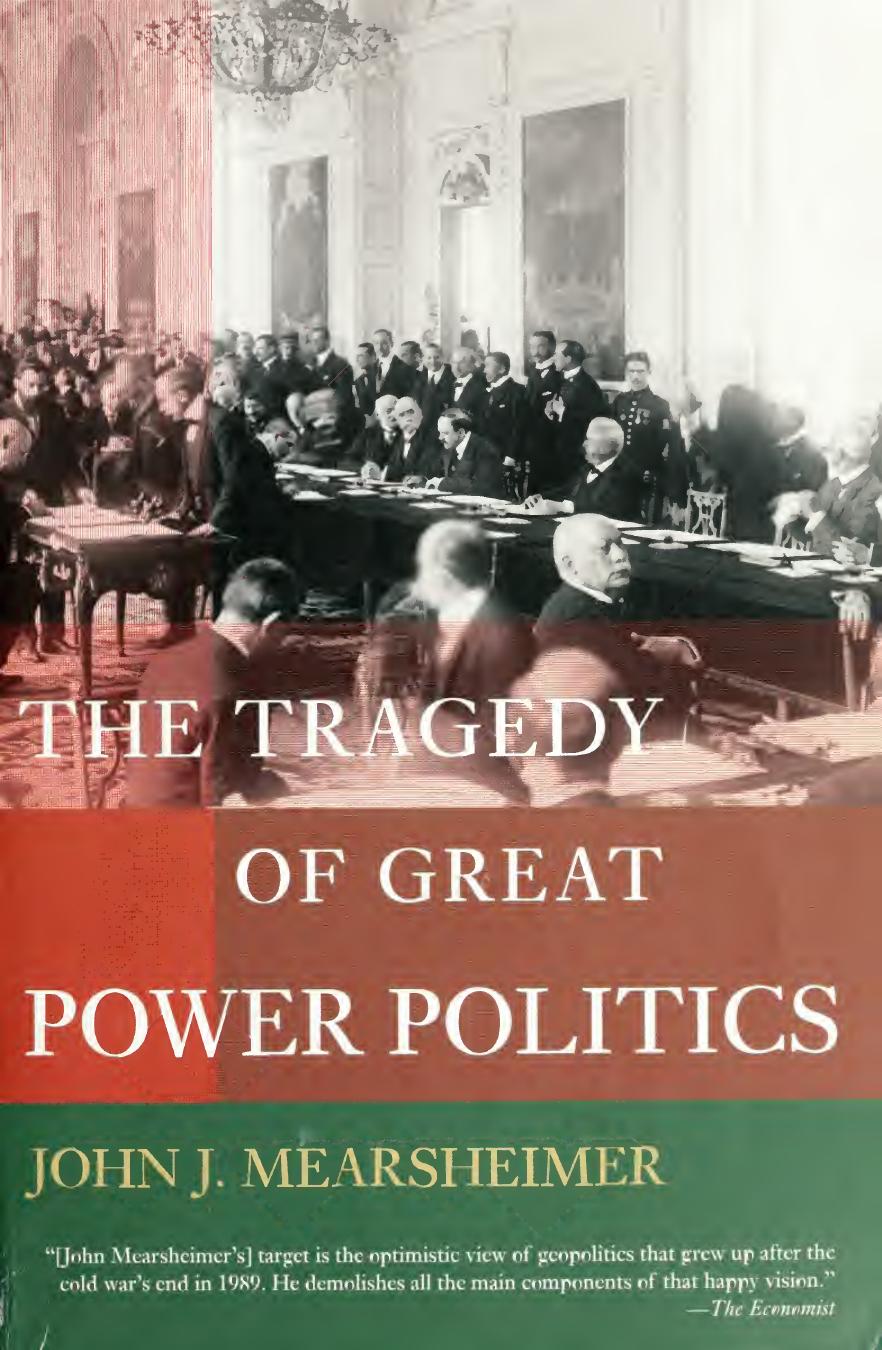 The Tragedy Of Great Power Politics Mearsheimer John J