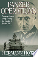 Panzer Operations Germanys Panzer Group 3 During The Invasion Of Russia 1941 Hermann Hoth
