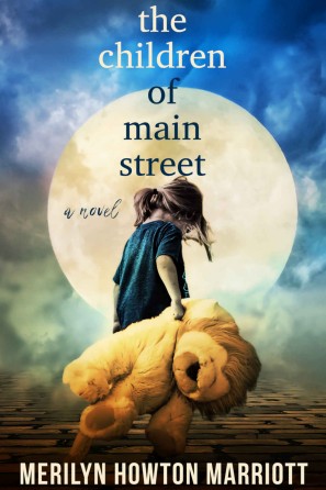 The Children Of Main Street Merilyn Howton Marriott