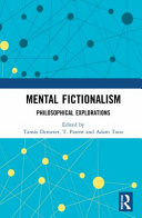 Mental Fictionalism Philosophical Explorations 1st Edition Tams Demeter